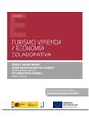 TURISMO, VIVIENDA Y ECONOMÍA COLABORATIVA (PAPEL + E-BOOK)