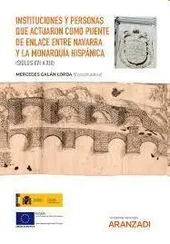 Instituciones y Personas que Actuaron Como Puente de Enlace entre Navarra y la M