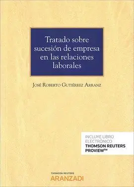 Tratado Sobre Sucesion Empresa en Relaciones Laborales Duo