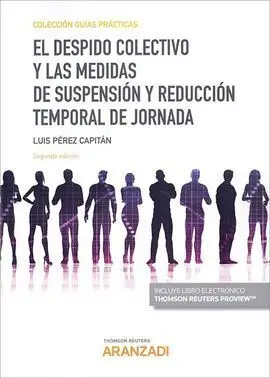 Despido Colectivo y las Medidas de Suspension Reduccion Jornada