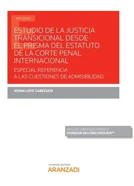Estudio de la Justicia Transicional Desde el Prisma del Estatuto de la Corte Pen