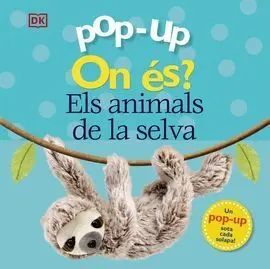 Pop Up. Els Animals de la Selva