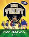 MINI TIMMY. DE GIRA AMB L'EQUIP