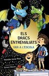 ELS DRACS ENTREMALIATS 2