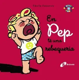 En Pep té una Rebequeria