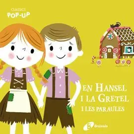 En Hansel I la Gretel I les Paraules