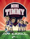 MINI TIMMY. EL NOU FITXATGE