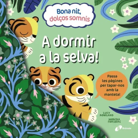 Dolços Somnis. Selva