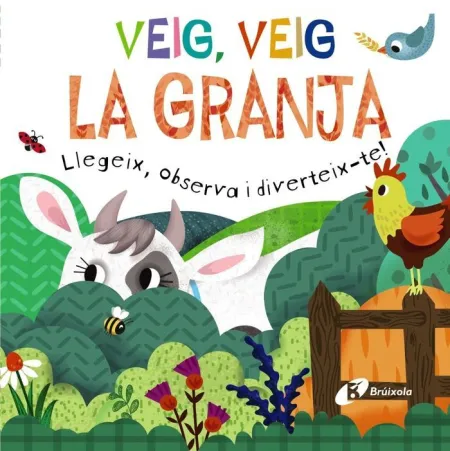 Veig, Veig. La Granja