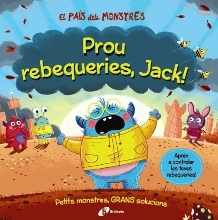 País Monstres. Prou Rebe