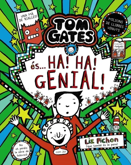 Tom Gates 22. Tom Gates Es... Ha! Ha! Genial!