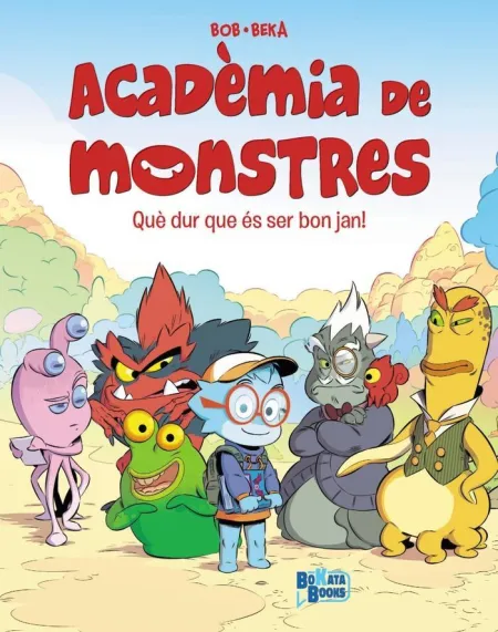 Academia de Monstres 1: que Dur que Es Ser Bon Jan!