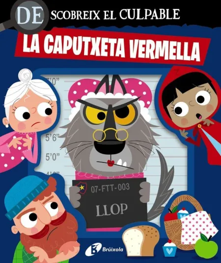 Descobreix el Culpable la Caputxeta Vermella