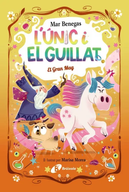 L'unic I el Guillat, 3. El Gran Mag