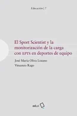 El Sport Scientist y la Monitorización de la Carga con Epts en Deportes de Equip