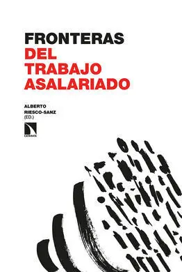 Fronteras del Trabajo Asalariado