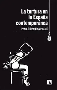 Tortura en la España Contemporanea,La