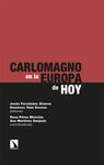 CARLOMAGNO EN LA EUROPA DE HOY