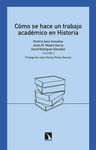 COMO SE HACE UN TRABAJO ACADEMICO EN HISTORIA