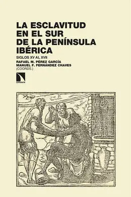 Esclavitud en el Sur de la Peninsula Iberica,La