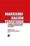 MARXISMO NACION Y TERRITORIO
