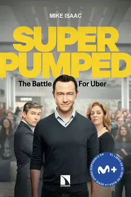 Super Pumped - la Batalla por Uber