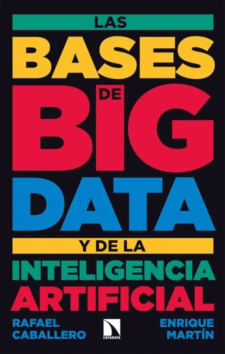 Bases de Big Data y de la Inteligencia Artificial