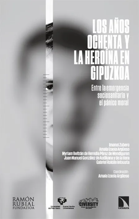 Años Ochenta y la Heroina en Gipuzkoa,Los