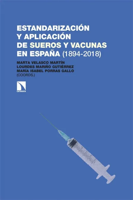 Estandarizacion y Aplicacion de Sueros y Vacunas en España