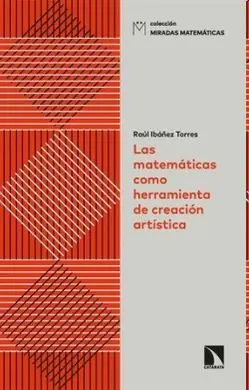 Matematicas Como Herramienta de Creacion Artistica