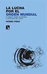 LUCHA POR EL ORDEN MUNDIAL,LA