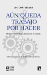 AUN QUEDA TRABAJO POR HACER