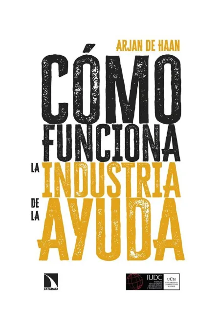 Como Funciona la Industria de la Ayuda