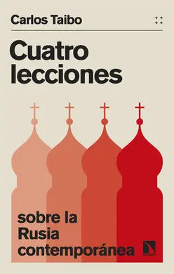 Cuatro Lecciones Sobre la Rusia Contemporanea