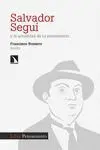 Salvador Segui y la Actualidad de Su Pensamiento