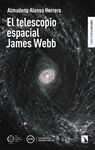TELESCOPIO ESPACIAL JAMES WEBB,EL