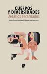 CUERPOS Y DIVERSIDADES-DESAFIOS ENCARNADOS