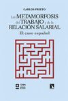 METAMORFOSIS DEL TRABAJO Y DE LA RELACION SALARIAL