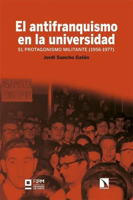 El Antifranquismo en la Universidad