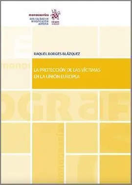 La Proteccion de las Victimas en la Union Europea