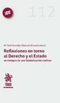 REFLEXIONES EN TORNO AL DERECHO Y EL ESTADO EN TIEMPOS DE UNA GLOBALIZACIÓN CONF