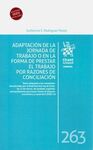 ADAPTACIÓN DE LA JORNADA DE TRABAJO EN LA FORMA DE PRESTAR EL TRABAJO POR RAZONES DE CONCILIACION