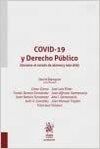 COVID-19 Y DERECHO PÚBLICO (DURANTE EL ESTADO DE ALARMA Y MÁS ALLÁ)