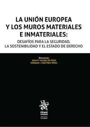 La Unión Europea y los Muros Materiales e Inmateriales: