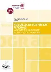 Nostalgia de los Fueros Perdidos