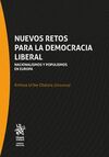 NUEVOS RETOS PARA LA DEMOCRACIA LIBERAL. NACIONALISMOS Y POPULISMOS EN EUROPA