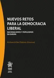 Nuevos Retos para la Democracia Liberal. Nacionalismos y Populismos en Europa