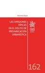 LAS OMISIONES TÍPICAS EN EL DELITO DE PREVARICACIÓN URBAN´STICA