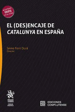 Des-Encaje de Catalunya en España,El