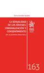 LA SEXUALIDAD DE LOS JOVENES : CRIMINALIZACIÓN Y CONSENTIMIENTO